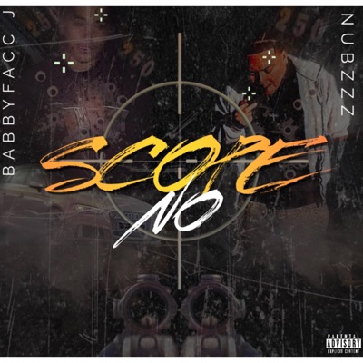 No Scope (feat. NUBZZZ) - Single