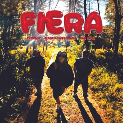 Fiera (feat. dimelofxck & Black Power Killah) - Single