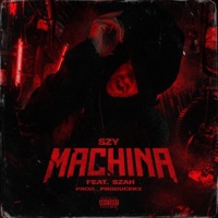 Machina (feat. SZAH) - Single - Szy