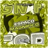 Espaço Magnífico - Single