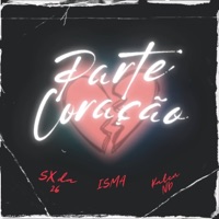 Parte Coração - Single - SX da 26, ISMA & Katen ND