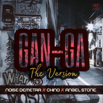 Gan-Ga (feat. Chino la Fkng Llave & Ángel Stone) [THC Version] - Single