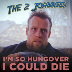 I'M SO HUNGOVER I COULD DIE cover art