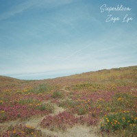 Superbloom - Single - Zaya Lyn