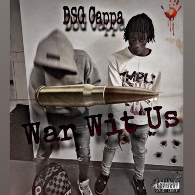DSG Cappa -(War Wit Us) - Single