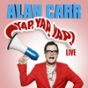 Alan Carr - Yap, Yap, Yap! - Alan Carr