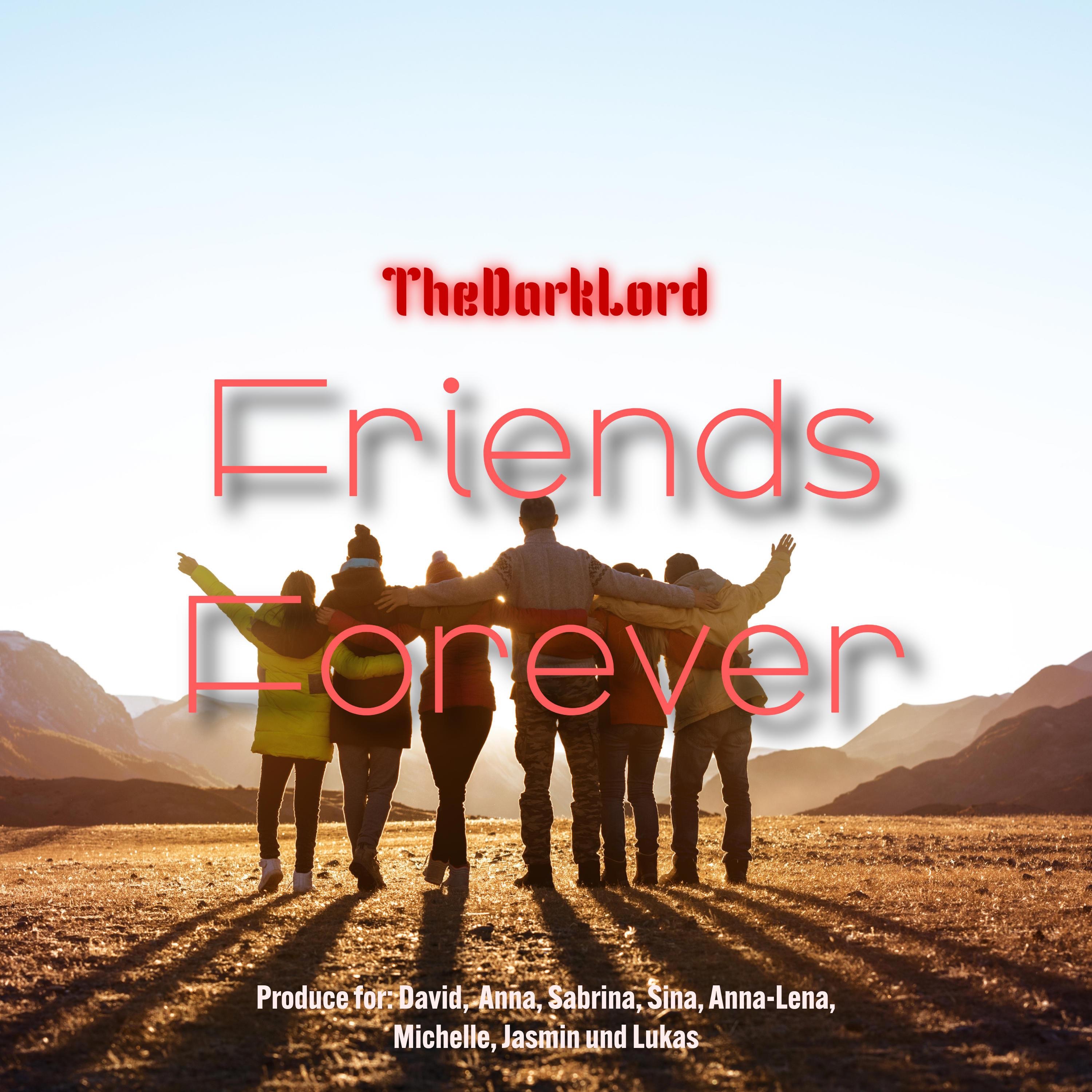 Friends Forever (For my Best Friends) - EP