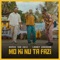 Mo Ki Nu Ta Fazi (feat. Loony Johnson) - Rapaz 100 Juiz lyrics
