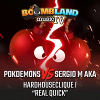 Real Quick - Single - Pokdemons, Sergio M & HardhouseClique