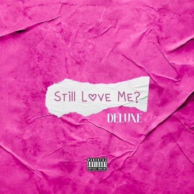 Still Love Me Deluxe - EP