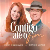 Contigo Ate O Fim — Elida Rodrigues