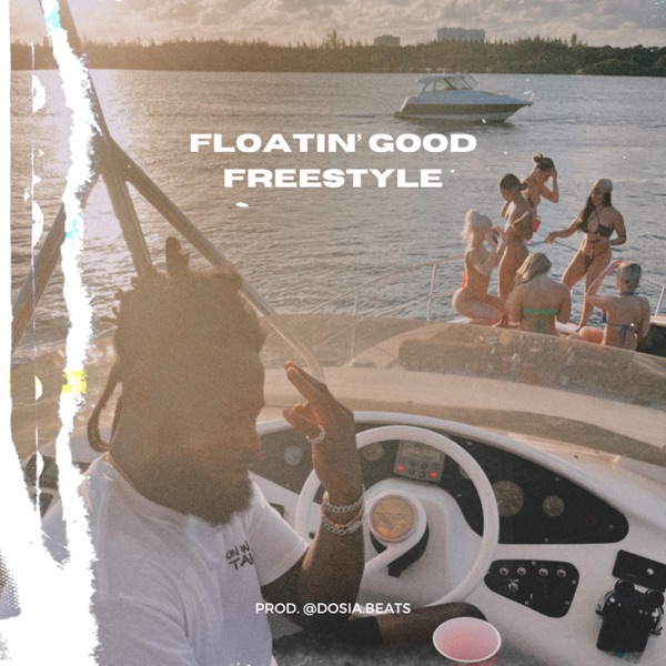 Floatin' Good Freestyle (feat. Moneymalc)