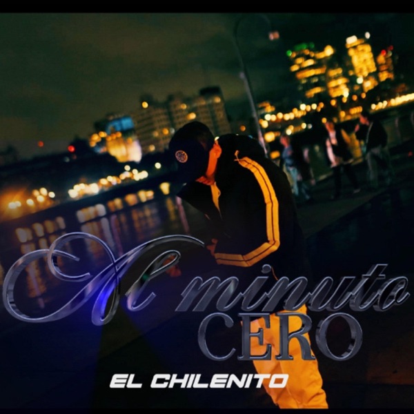 AL MINUTO CERO EL CHILENITO x LA N (Audio Oficial)