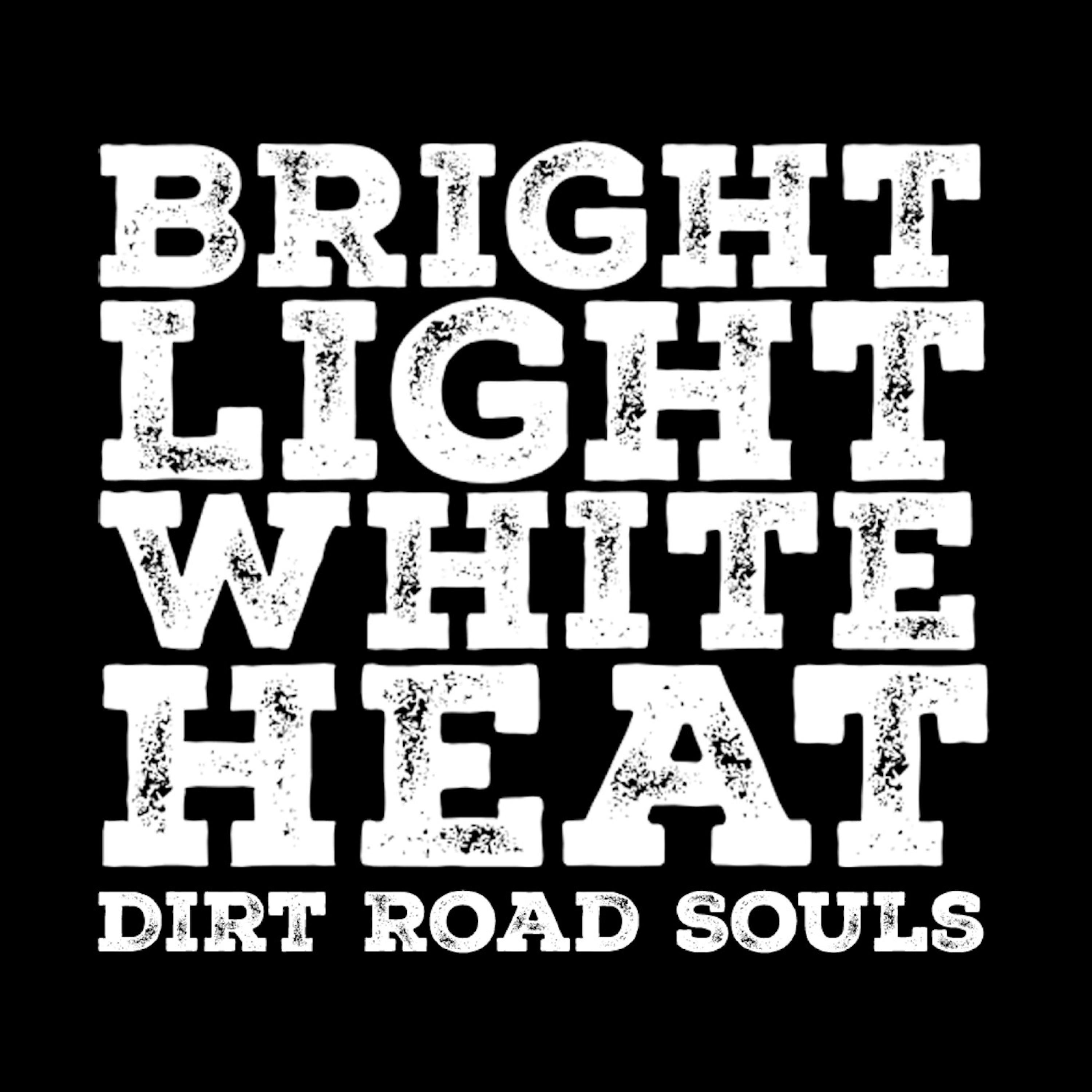 Bright Light, White Heat - Single