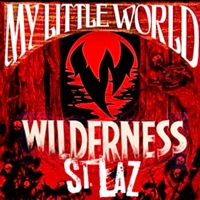My Little World - EP - Wilderness Bounty Hunters