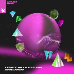 So Alone (Kiara Scuro Remix) - Single