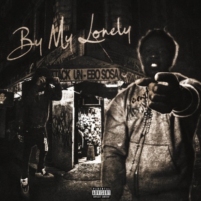 By My Lonely (feat. Attack_un) - Single