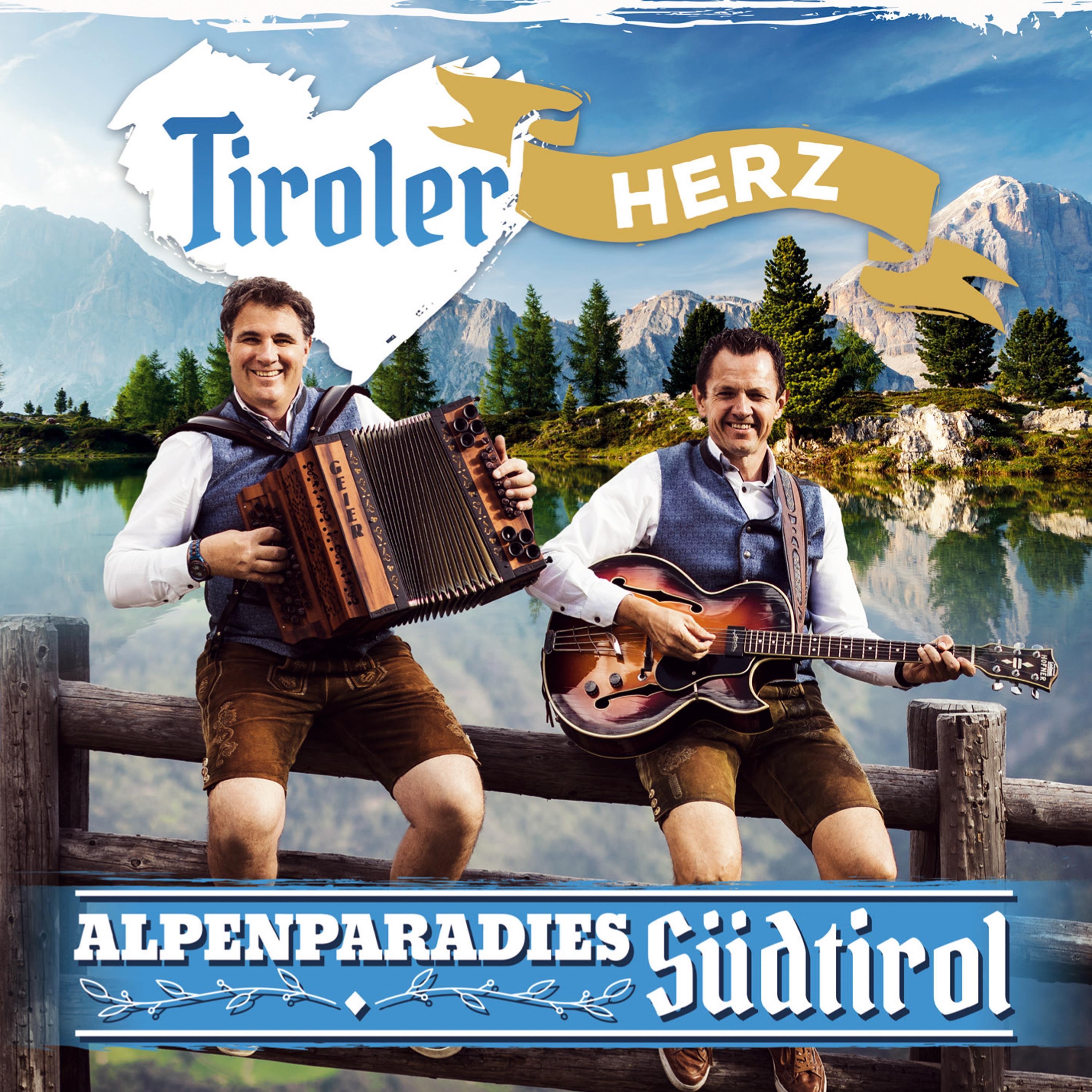 TIROLER HERZ - ALPENPARADIES SÜDTIROL