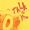 ANOTR - Talk To You (feat. 54 Ultra)