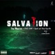 Salvataion feat Jay Meezee Chaz King Salt of the Earth Single