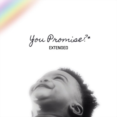 You Promise? Mixtape (Extended)