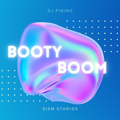 Botty Boom (feat. Dj Pinino) - Single