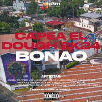 Capea El Dough 2K24 Bonao - Single - Monti Records