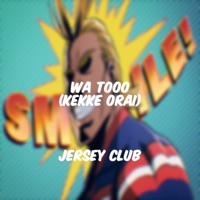 WA TOOO (Jersey Club) - Single - Chasenopup