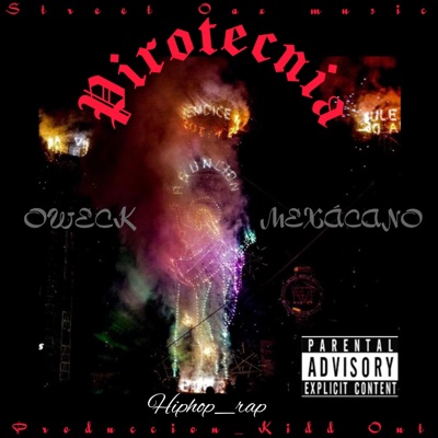 Pirotecnia (feat. Mexácano) - Single