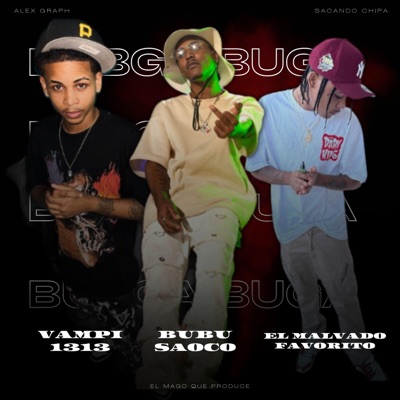 Buga Buga (feat. Bubu Saoco, Vampicito 1313 & El Malvado) - Single
