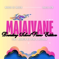 Majaivane (Boarding School Piano Edition) [feat. Neechor & Njabzin Daking] - Single - Mbuso De Mbazo & Busta 929