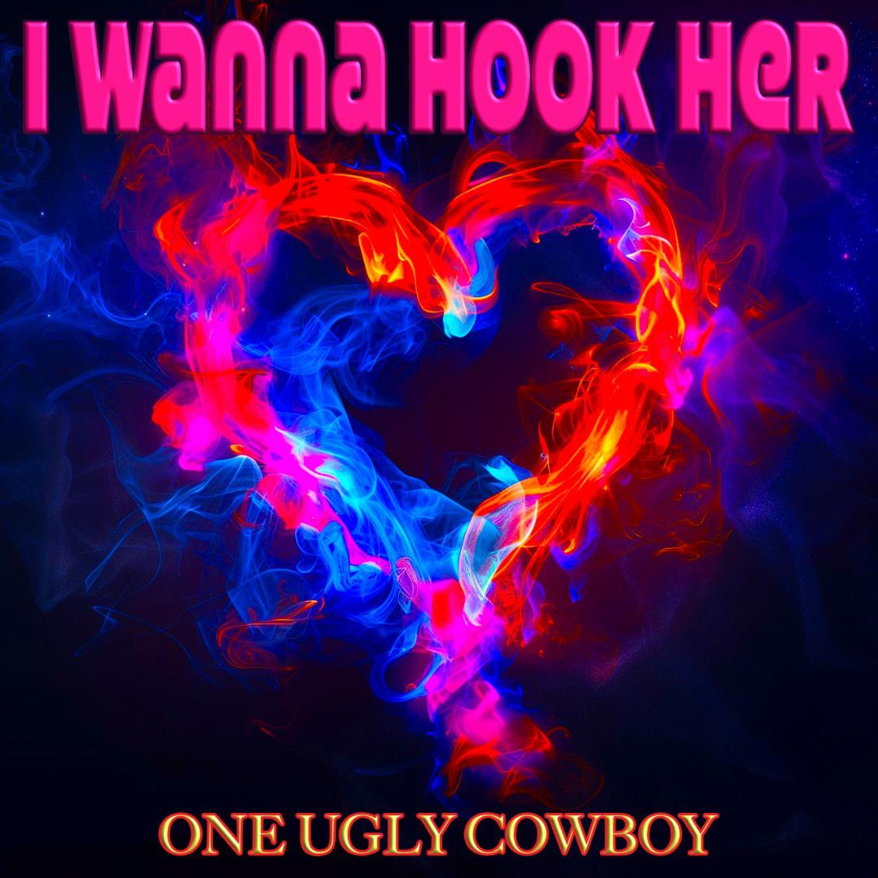 I Wanna Hook Her - Single