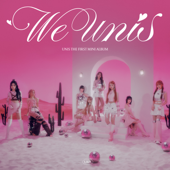 The 1st Mini Album 'WE UNIS' - EP - UNIS Cover Art