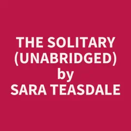 The Solitary (Unabridged)