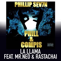 LA LLAMA (feat. MR NEO & RASTACHAI) - Single - PHILLIP SEV7N
