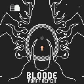 Bloode (feat. RefraQ) Porff