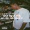 10 ways - Audi Money lyrics