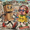 La cumbia de PinPon