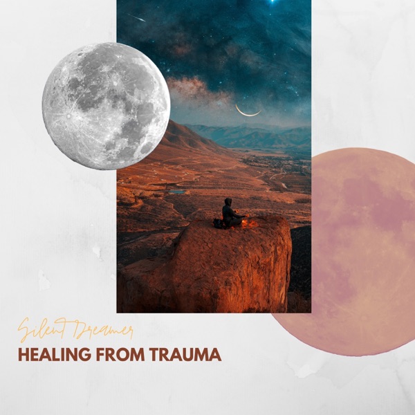 Healing from Trauma - Soul Restoration