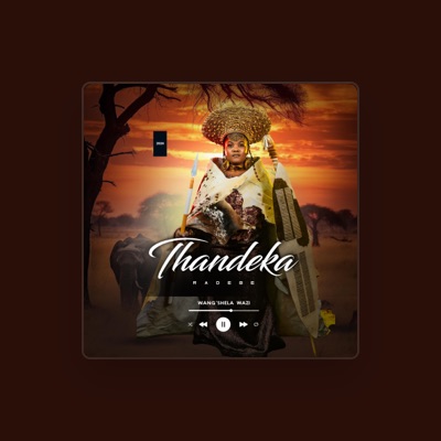 Listen to thandeka radebe, watch music videos, read bio, see tour dates & more!