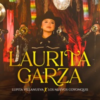 Laurita Garza - Single - Lupita Villanueva & Los Nuevos Coyonquis