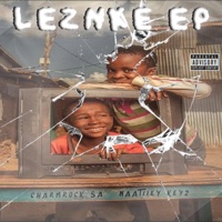 Lezenke (feat. Naatiiey Keyz) - EP - Charmrock SA