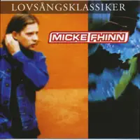 Du går vid min sida — Micke Fhinn