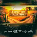 Is Anybody Goin' To San Antone (feat. Jerry DeLeon & Southbound & Rico Gonzalez)