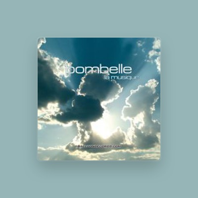 Listen to Bombelle, watch music videos, read bio, see tour dates & more!
