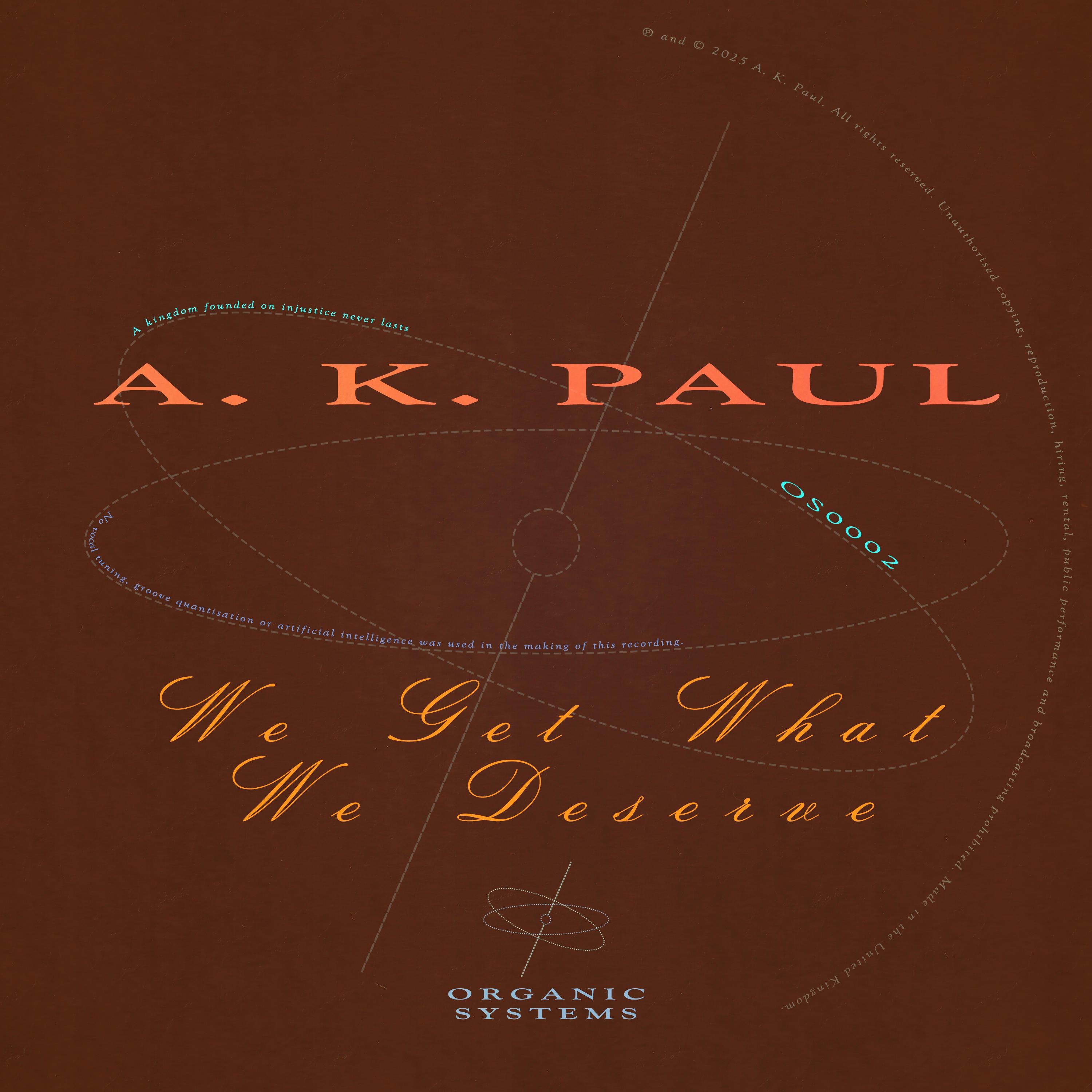 We Get What We Deserve - Single