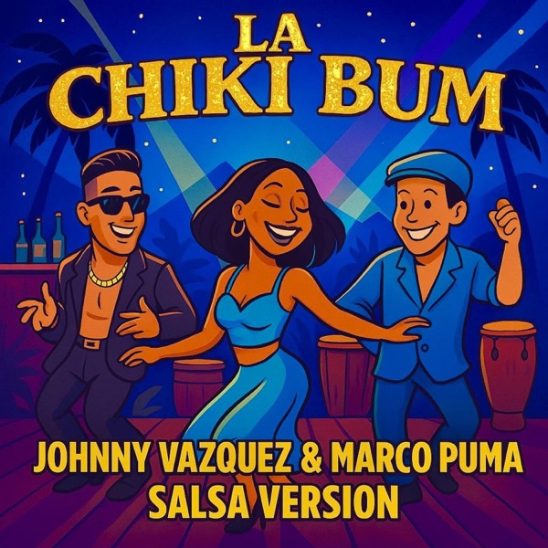 La Chiki Bum (Salsa Version)