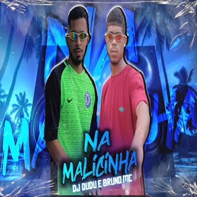 Na Malicinha - Single