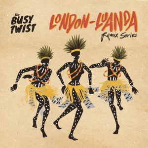 London Luanda Remix Series - Single
