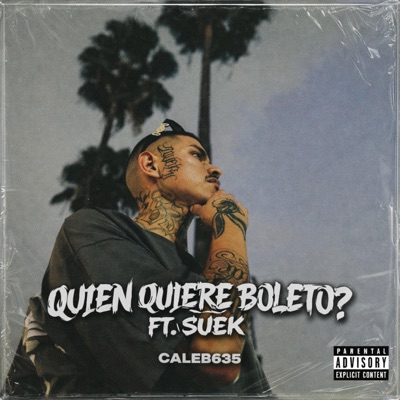Quien quiere boleto? (feat. Suek) - Single